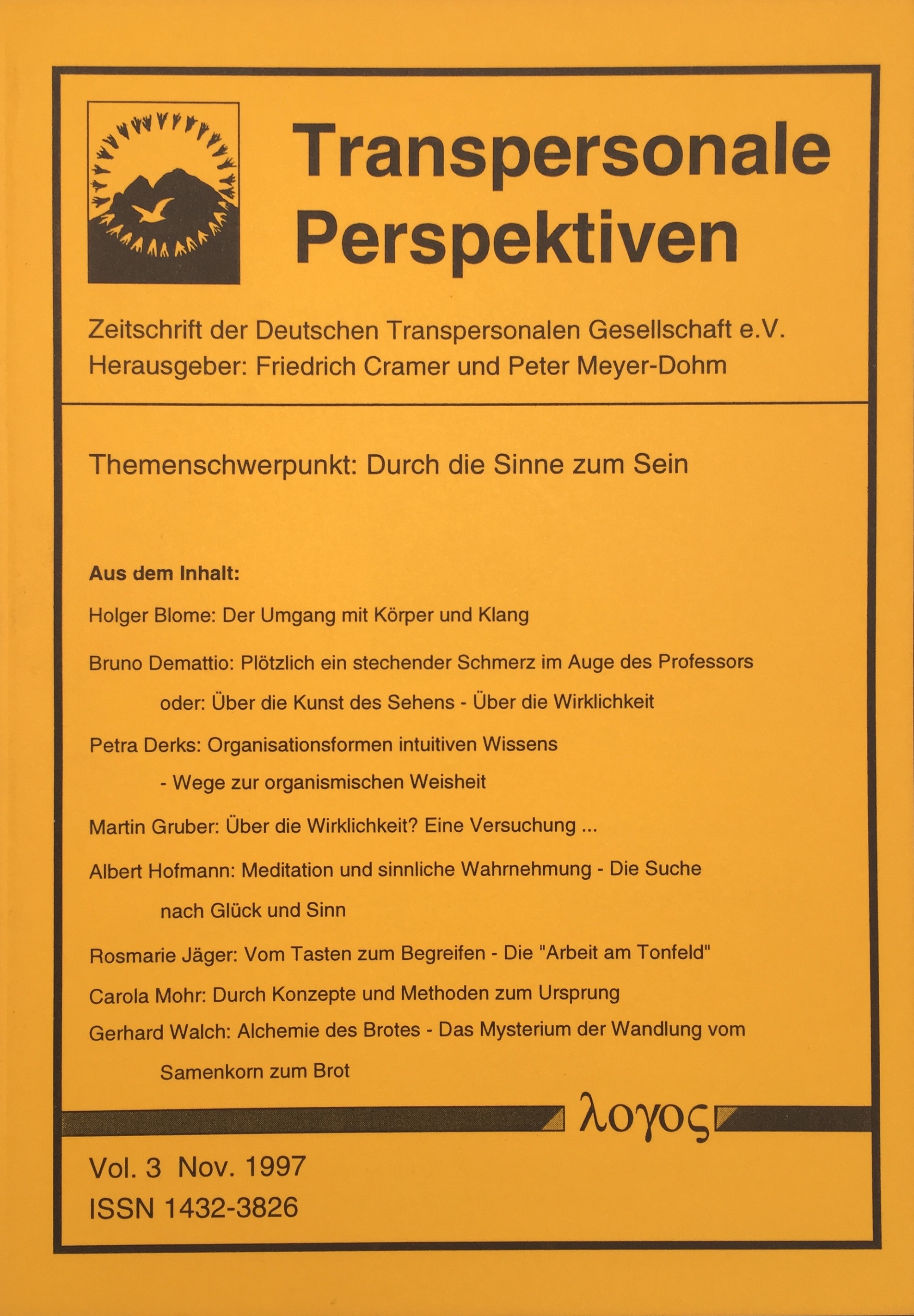 Transpersonale Perspektiven Volume 3/1997 Transpersonale Perspektiven Volume 3/1997